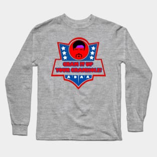 White Goodman -- Cram It Up Your Cramhole! Long Sleeve T-Shirt